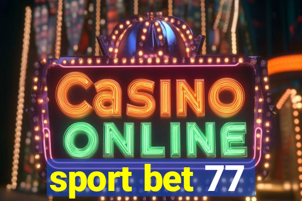 sport bet 77